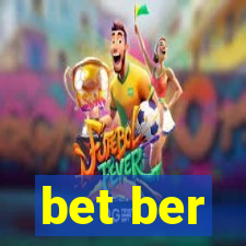 bet ber